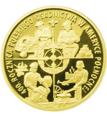 100 zł 400 Rocznica Polskiego Osadnictwa w Ameryce Północnej 8 g Au 900 2009 Polska