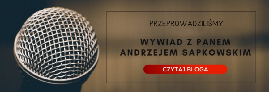 Wywiad z Panem Andrzejem Sapkowskim!