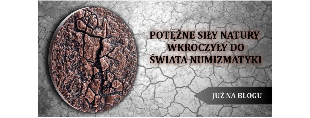 Powerful forces of nature have entered the world of numismatics