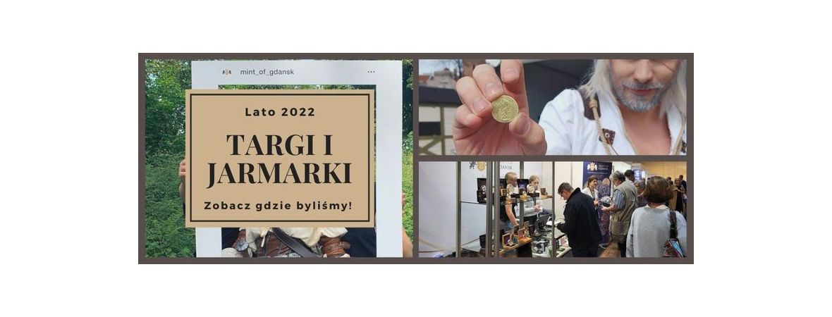 The Mint of Gdansk at summer fairs!