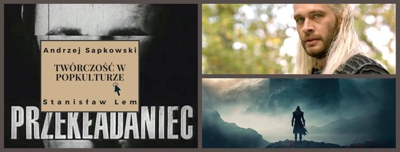 Ekranizacje, komiksy, przedstawienia...twórczość Sapkowskiego i Lema w popkulturze
