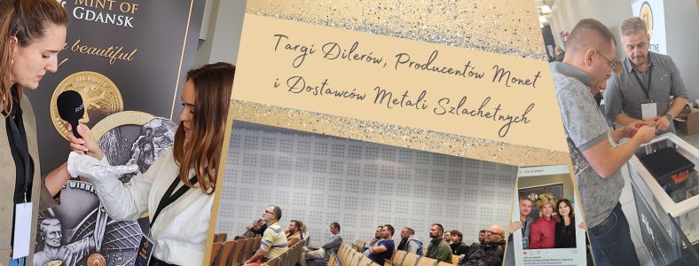 Mennica Gdańska na "Targach Dilerów" w Łodzi
